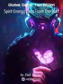Global Game: Ten Billion Spirit Energy Coins From The Start