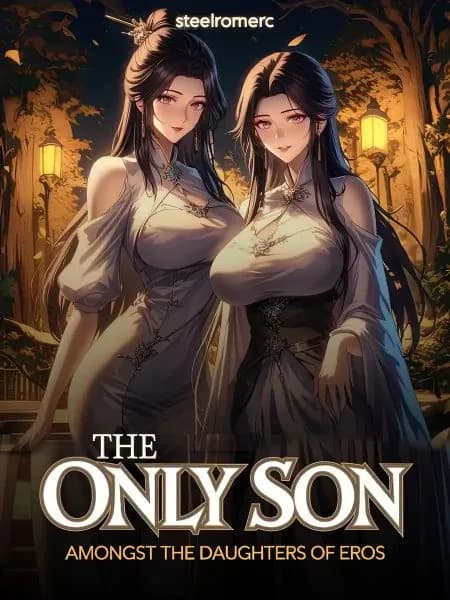 The Only Son Amongst The Daughters Of Eros