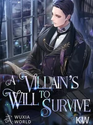 A Villain's Will to Survive