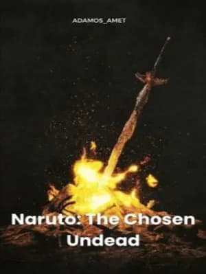 Naruto: The Chosen Undead