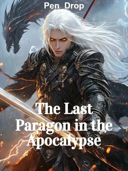 The Last Paragon in the Apocalypse