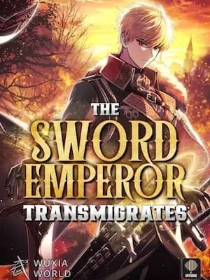 The Sword Emperor Transmigrates